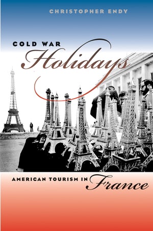 Book cover for Cold War Holidays by Christopher Endy