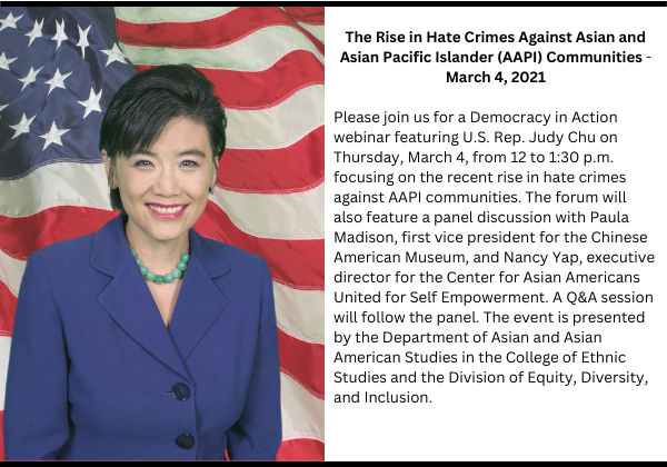 The Rise in Hate Crimes Against Asian and asian Pacific Islander (AAPI) Communities - MArch 4, 2021