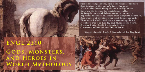 ENGL 2310 Gods, Monsters, and Heroes in World Mythology