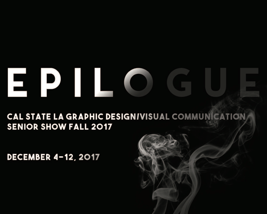 EPILOGUE - SENIOR SHOW FALL 2017 -