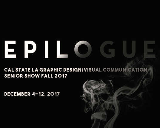 EPILOGUE - SENIOR SHOW FALL 2017 - 