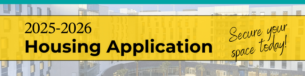 2025-2026 Housing Application. Secure your space today!
