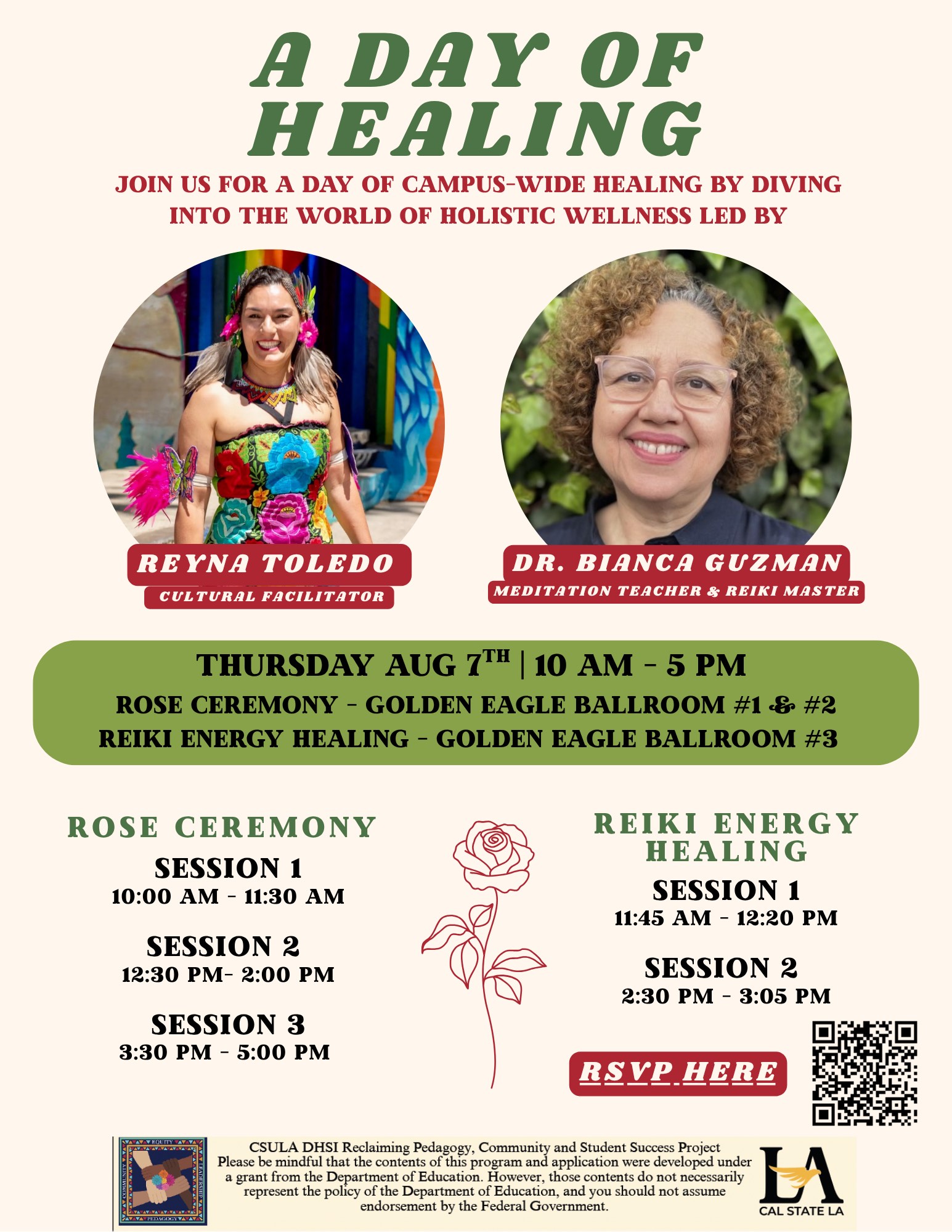 Event poster titled 'A Day of Healing.' Features Reyna Toledo and Dr. Bianca Guzman as speakers. Includes a schedule for a Rose Ceremony and Reiki Energy Healing sessions on August 7th from 10 AM to 5 PM at Golden Eagle Ballroom. RSVP link and QR code present. Tone is inviting and communal.