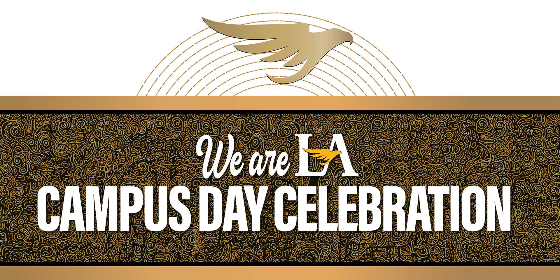 We Are LA: Campus Day Celebration
