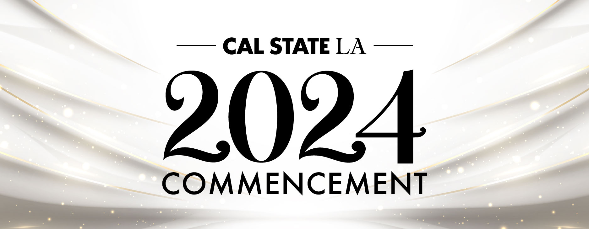 Cal State LA Commencement 2024 Banner