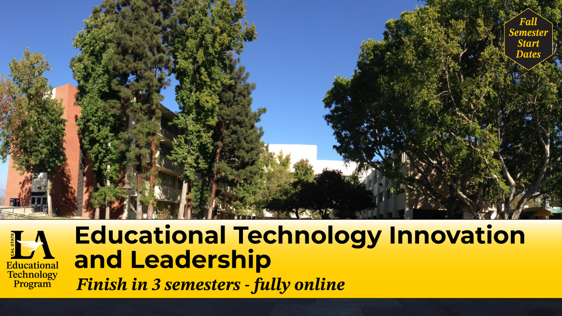 Eductational Technology Innovation and Leadership MA