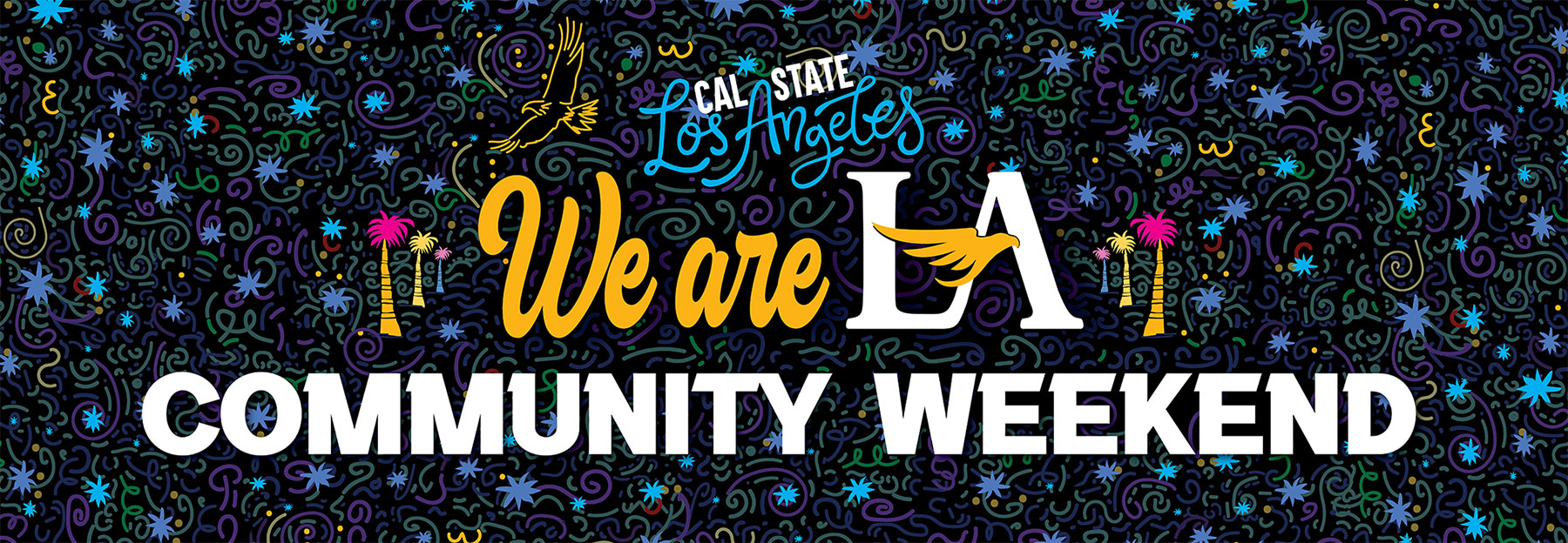 We Are LA: Community Weekend