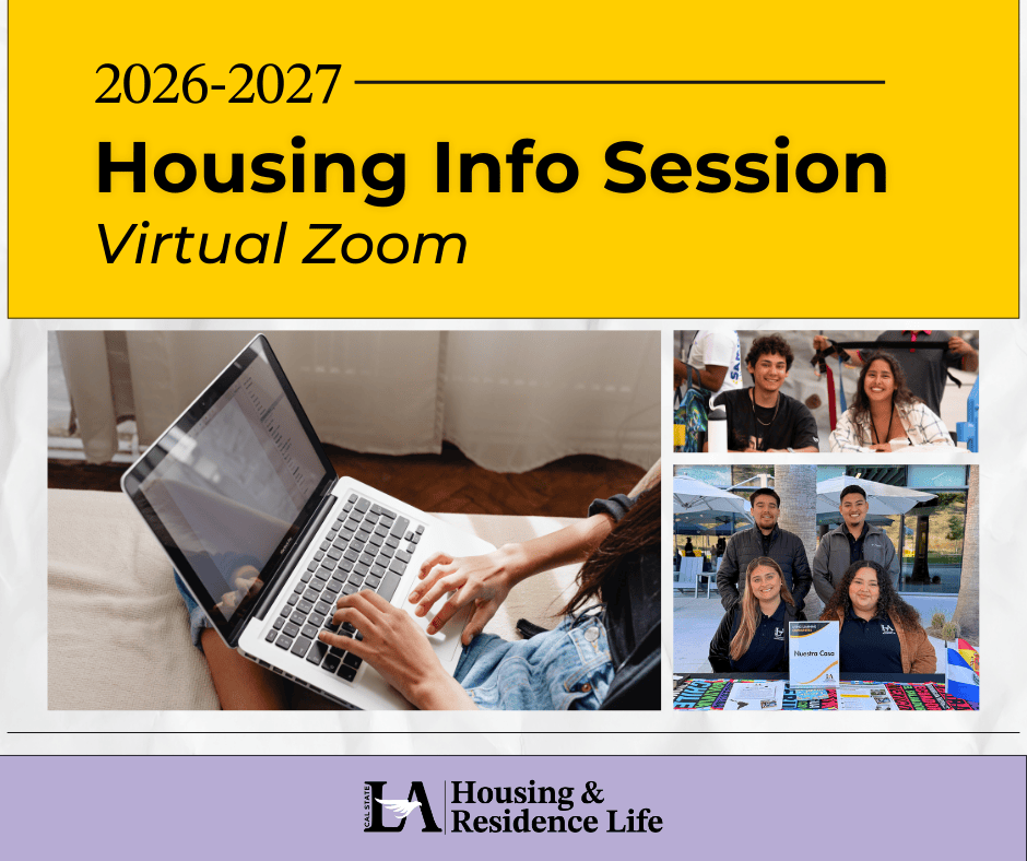 2026–2027 Housing Info Session, Virtual Zoom, hosted by Cal State LA Housing & Residence Life, with photos of students and a laptop on a video call.