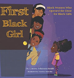 Dr. Loretta Smith-children's book "First Black Girl"