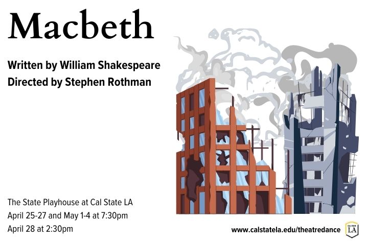 Horizontal flyer for "Macbeth" with artist renderings of bombed-out, skeletal frames of a brown brick building and a bluish skyscraper in front of some smoke