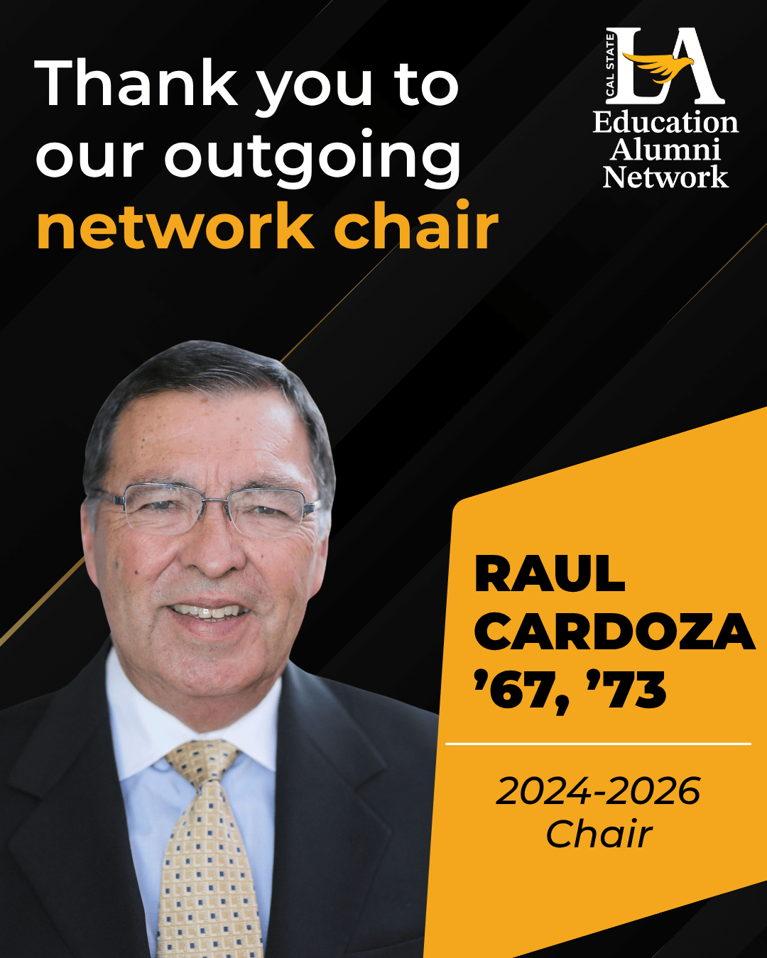 Headshot of Raul Cardoza smiling. Accompanying text reads Thank you to our outgoing network chair