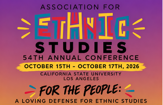 Promotional graphic for the Association for Ethnic Studies' 54th Annual National Conference, For the People: A Loving Defense for Ethnic Studies, October 15–17, 2026, at Cal State LA.