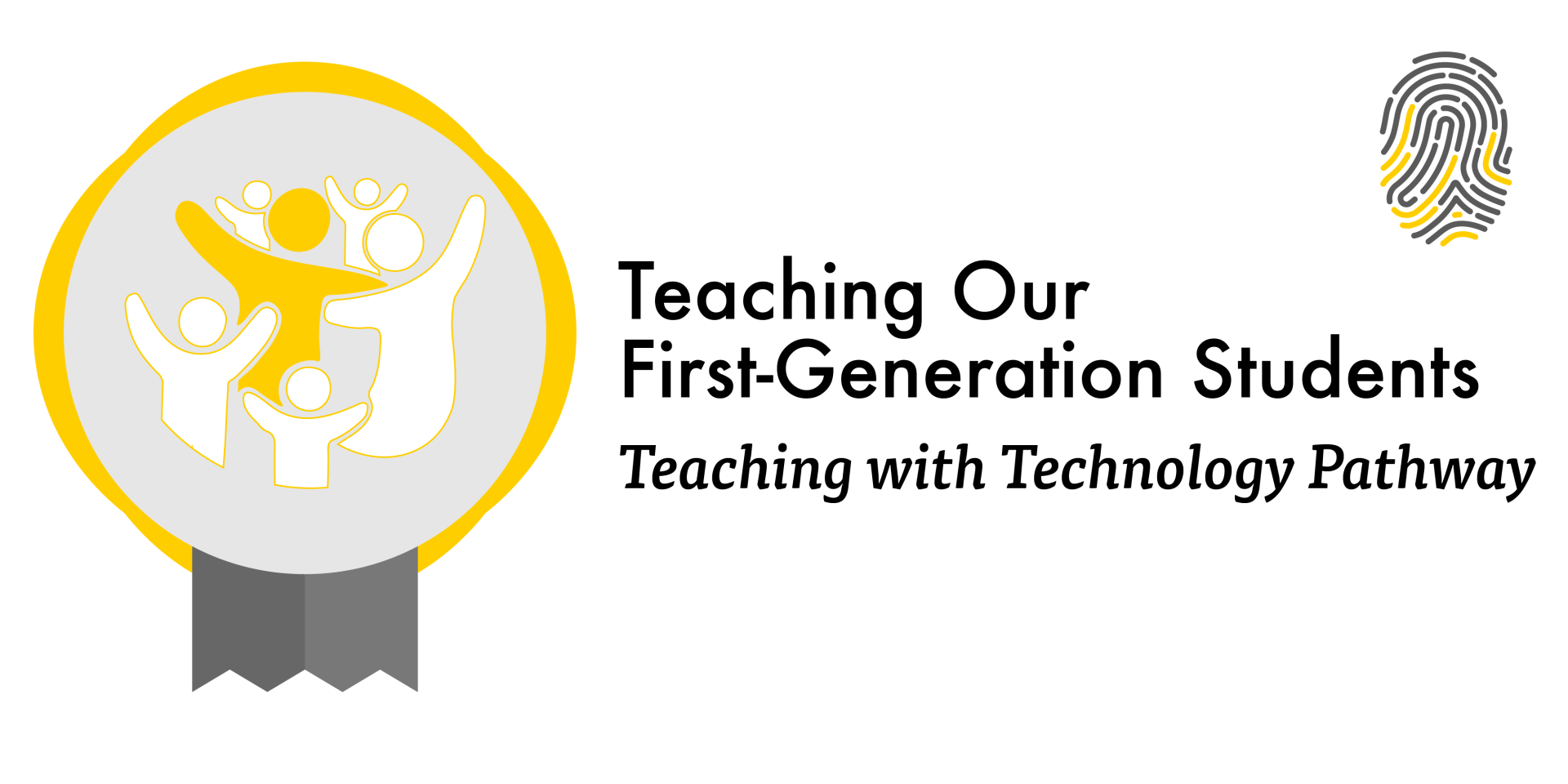 Teaching Our First-Generation Students, Teaching with Technology Pathway