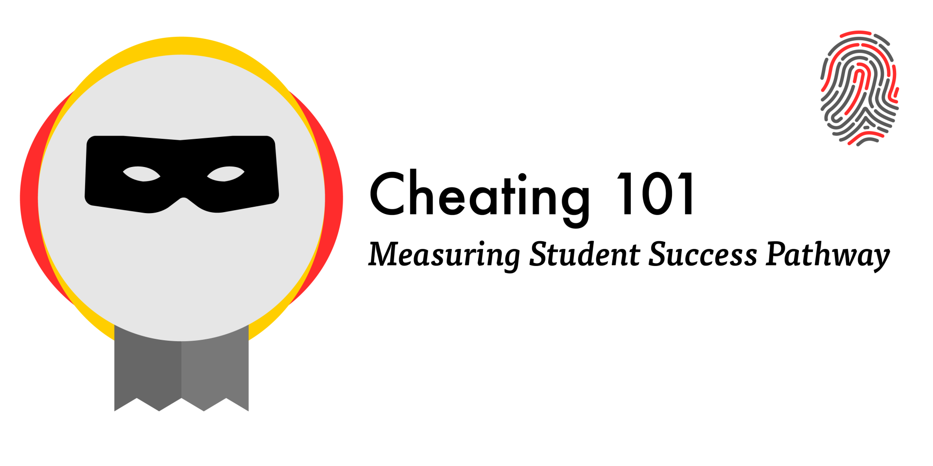 Cheating 101, Measuring Student Success Pathway