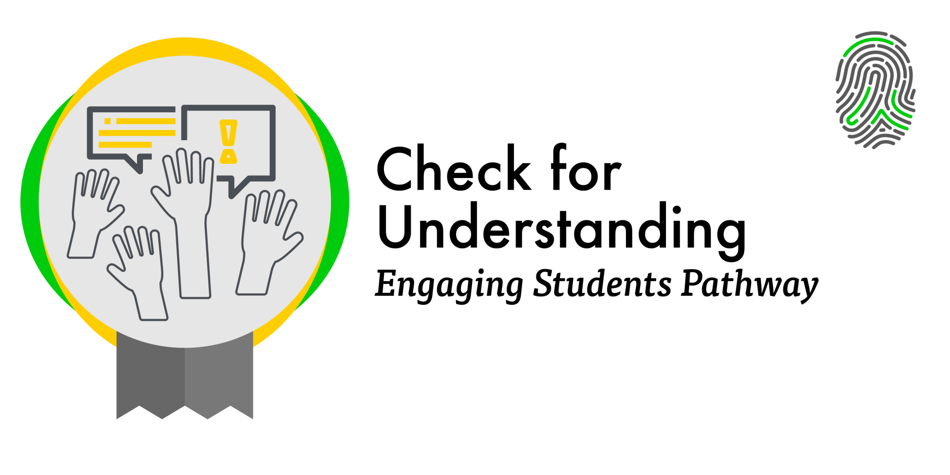 Check for Understanding, Engaging Students Pathway