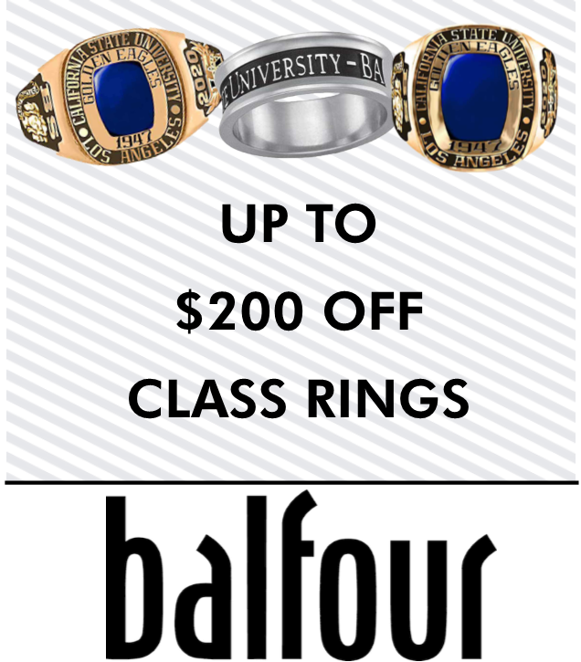 Image description: Photos of two gold and one silver class ring. Text reads up to $200 off class rings with Balfour