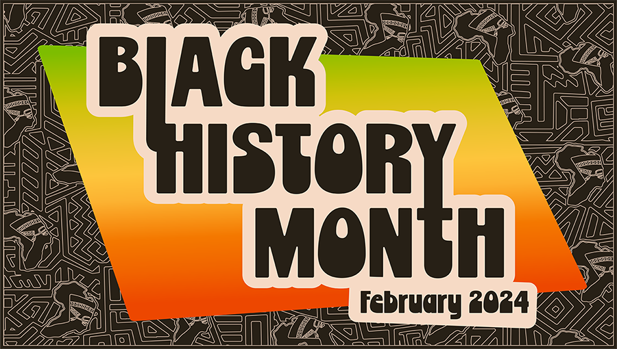 Black History Month February 2024