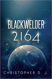 Blackwelder 2164 by Christoper DJ, cover art, earth floating in space