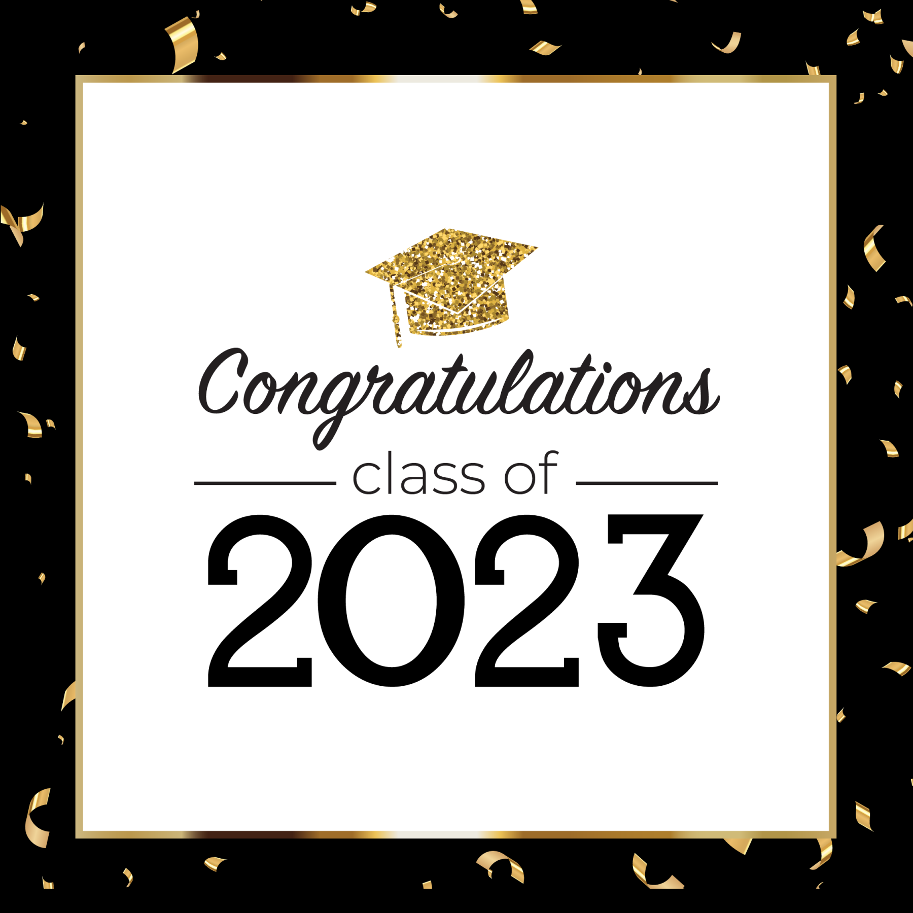 Congratulations class of 2023