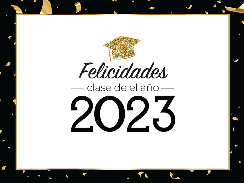 Felicidades clase de el a˜˜˜ño 2023