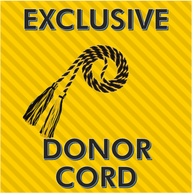 Image description: Photo of black and gold donor cord to wear at Commencement ceremony. Text reads "exclusive donor cord"