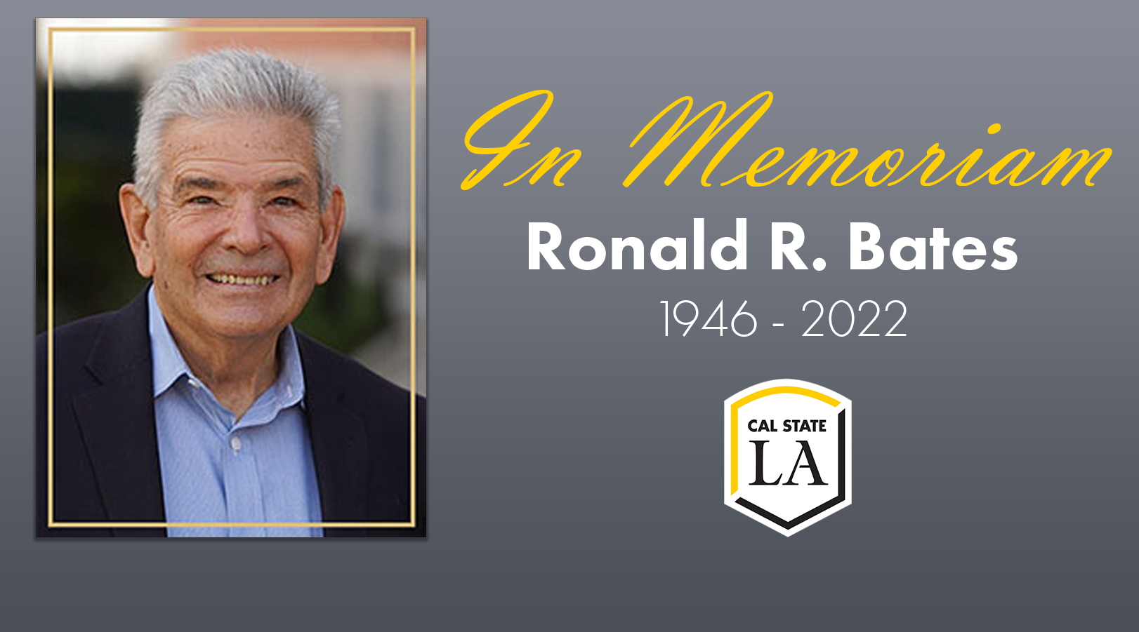Grey haired man wearing blue dress shirt and dark blue blazer.  In memoriam Ronald R. Bates 1946-2022