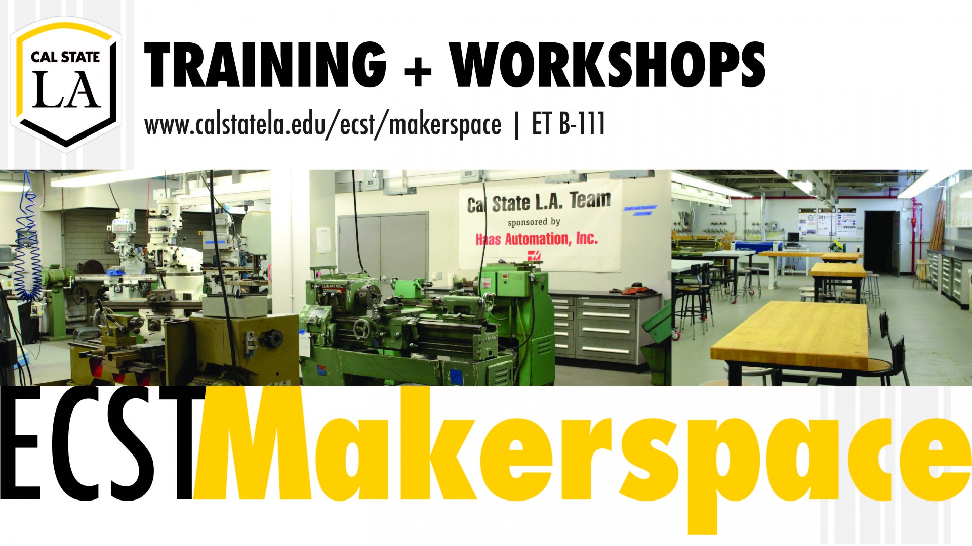 ECST Makerspace Training and Workshops at ET B-111