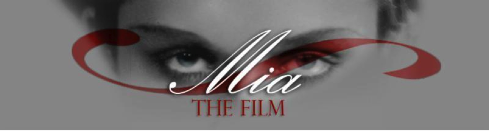 Mia: The Film