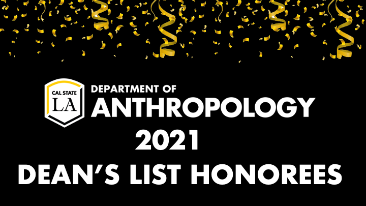 Anthropology Dean's List Honorees 2021