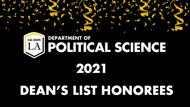 Departmento of Political Science 2021 Dean's List Honorees