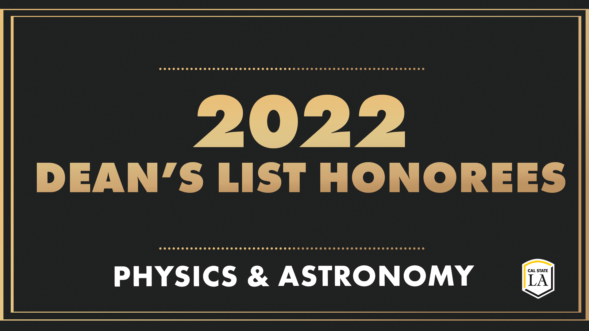 2022 Physics & Astronomy Dean's List