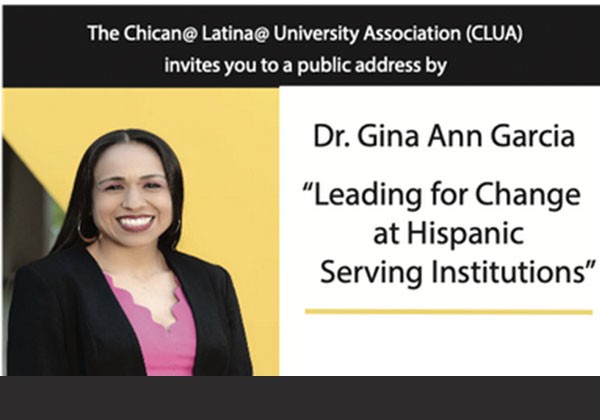 GIna Garcia - Leading for Change at Hispanic Serving Institutions. 