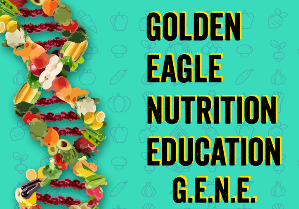 A DNA strand made of fruits and vegetables. Text: Golden Eagle Nutrition Education G.E.N.E.