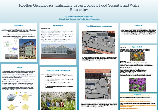 Rooftop Greenhouses: Enhancing Urban Ecology, Food Security, and Water Reusability poster by Branden Gonzalez and Emily Elliott, proposing rooftop greenhouses at Cal State LA