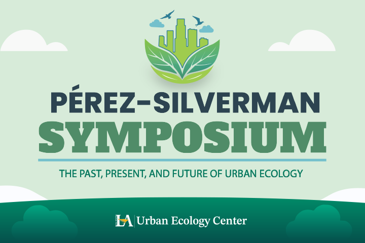Poster for the Pérez-Silverman Symposium featuring a green cityscape logo with leaves and birds above the title. Large text reads “Pérez-Silverman Symposium,” with the subtitle “The Past, Present, and Future of Urban Ecology.” The bottom includes the Urban Ecology Center logo on a green background.