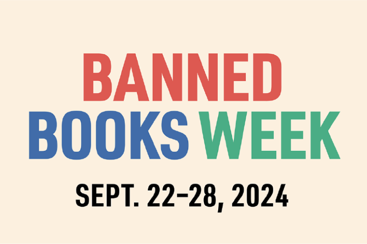 Banned Books Week, Sept. 22-28, 2024