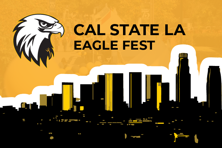 Eagle head over LA skyline with text stating, Cal State LA Eagle Fest