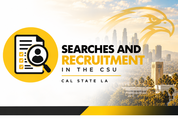 Searches and Recruitment in the CSU