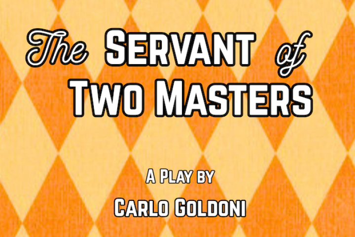 The Servant of Two Masters