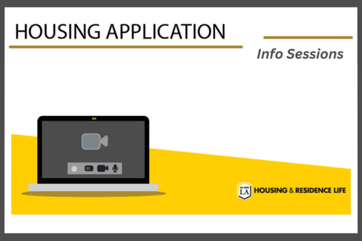 Housing Application Info Sessions. Cal state LA housing and Residence Life.
