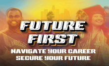 Future First: Navigate your career, secure your future. Student and graduate are smiling.