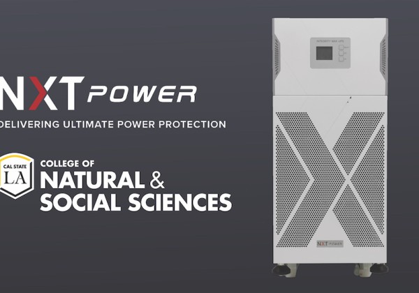 Uninterruptible Power Supply (UPS) units along side the Cal State LA College of Natural and Social Sciences lockup and NXT Power logo