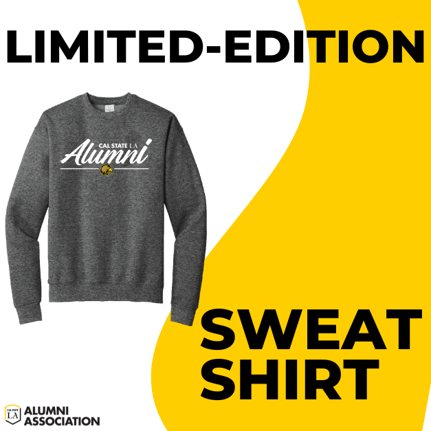 Gray, limited-edition sweatshirt that with "Cal State Alumni" and the golden eagle mascot across the front