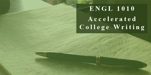 ENGL 1010 Accelerated College Writing