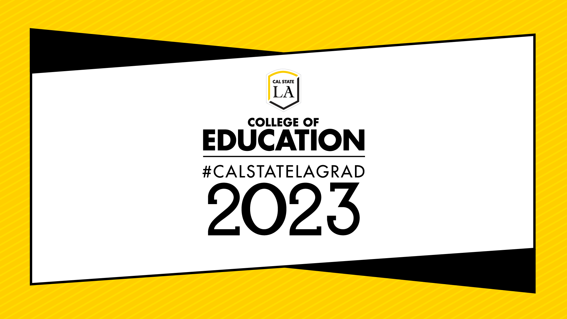 #CALSTATELAGRAD 2023 College of Education social media graphic (gold)