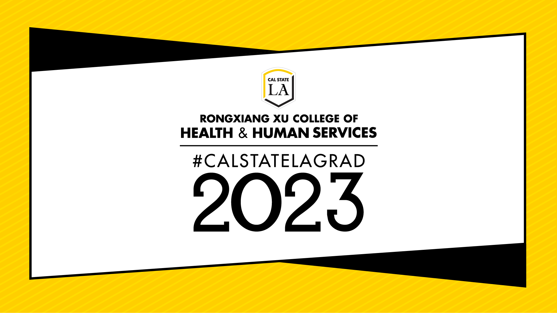 #CALSTATELAGRAD 2023 College of Health and Human Services social media graphic (gold)
