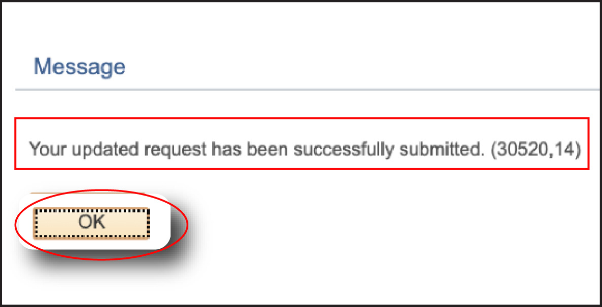 Pop-up message indicating update request was successfully submitted. Circle around OK button. 