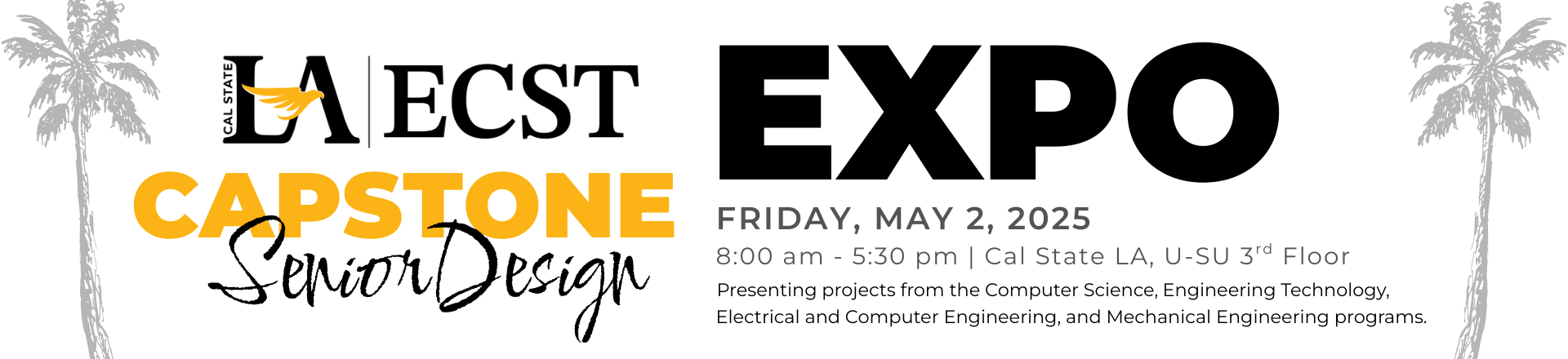 University logo with gray palm trees announcing capstone senior design expo on may 2 2025