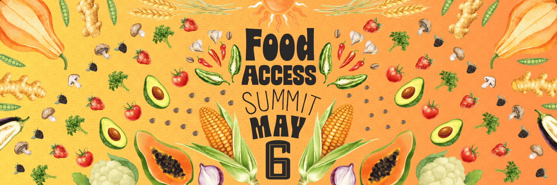 banner announcing Food Access Summit with colorful fruit in the background